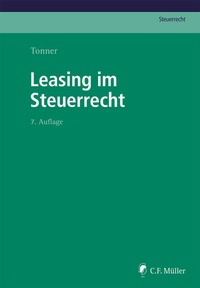Bild vergrößern Bild: Leasing im Steuerrecht - C.F. Müller
