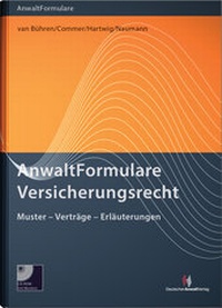 Abbildung von: AnwaltFormulare Versicherungsrecht - Deutscher Anwaltverlag
