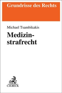 Abbildung von: Medizinstrafrecht - C.H.BECK