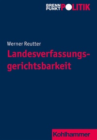 Abbildung von: Landesverfassungsgerichtsbarkeit - Kohlhammer
