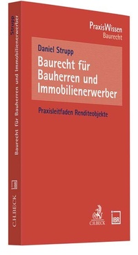 Abbildung von: Baurecht für Bauherren und Immobilienerwerber - C.H.BECK