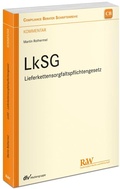 Cover: LkSG - Lieferkettensorgfaltspflichtengesetz - Fachmedien Recht und Wirtschaft