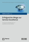 Cover: Erfolgreiche Wege zur Service Excellence - Nomos