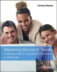 Abbildung von: Mastering Microsoft Teams - Sybex Inc.,U.S.