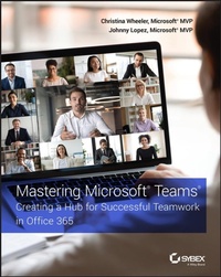 Enlarge image Cover: Mastering Microsoft Teams - Sybex Inc.,U.S.