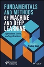 Cover: Fundamentals and Methods of Machine and Deep Learning - Wiley