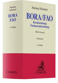 Abbildung von: Berufs- und Fachanwaltsordnung: BORA/FAO - C.H.BECK