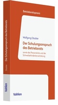 Cover: Der Schulungsanspruch des Betriebsrats - Vahlen