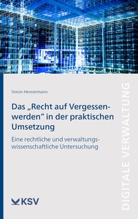 Abbildung von: Das "Recht auf Vergessenwerden" in der praktischen Umsetzung - Kommunal- und Schul-Verlag