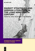 Cover: Market Strategies and German Literature in the Long Nineteenth Century - De Gruyter