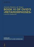 Cover: Book VI of Ovid's >Metamorphoses< - De Gruyter