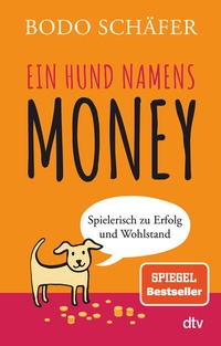 Bild vergrößern Bild: Ein Hund namens Money - dtv