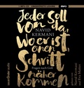 Cover: Jeder soll von da, wo er ist, einen Schritt n&auml;her kommen - Argon Sauerl&auml;nder Audio