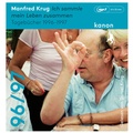 Cover: Manfred Krug. Ich sammle mein Leben zusammen - Kanon Verlag Berlin