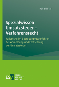 Abbildung von: Spezialwissen Umsatzsteuer - Verfahrensrecht - Erich Schmidt Verlag