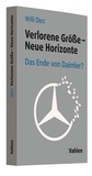 Cover: Verlorene Gr&ouml;&szlig;e - neue Horizonte - Vahlen