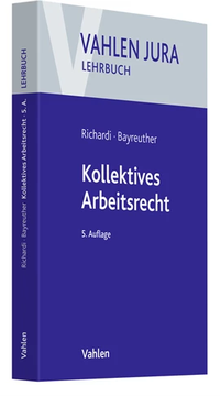 Abbildung von: Kollektives Arbeitsrecht - Vahlen