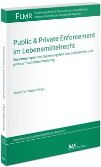 Abbildung von: Public & Private Enforcement im Lebensmittelrecht - Fachmedien Recht und Wirtschaft
