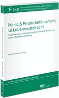 Cover: Public & Private Enforcement im Lebensmittelrecht - Fachmedien Recht und Wirtschaft