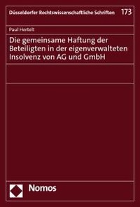 Abbildung von: Die gemeinsame Haftung der Beteiligten in der eigenverwalteten Insolvenz von AG und GmbH - Nomos