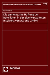 Abbildung von: Die gemeinsame Haftung der Beteiligten in der eigenverwalteten Insolvenz von AG und GmbH - Nomos