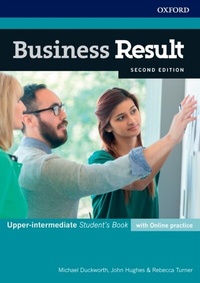 Abbildung von: Business Result 2E Upper-intermediate Student's Book - Oxford University Press