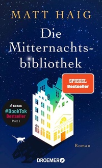 Enlarge image Cover: Die Mitternachtsbibliothek - Droemer
