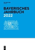Abbildung von: Bayerisches Jahrbuch / 2022 - De Gruyter Saur