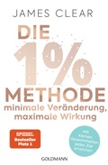 Cover: Die 1%-Methode - Minimale Ver&auml;nderung, maximale Wirkung - Goldmann