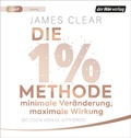 Cover: Die 1%-Methode - Minimale Ver&auml;nderung, maximale Wirkung - Der H&ouml;rverlag