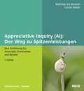 Cover: Appreciative Inquiry (AI): Der Weg zu Spitzenleistungen - Beltz