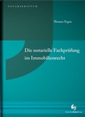 Cover: Die notarielle Fachpr&uuml;fung im Immobilienrecht - Deutscher Notarverlag