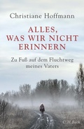 Abbildung von: Alles, was wir nicht erinnern - C.H.BECK