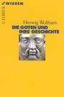 Bild: Die Goten und ihre Geschichte - C.H.BECK