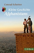Cover: Kleine Geschichte Afghanistans - C.H.BECK