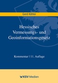 Cover: Hessisches Vermessungs- und Geoinformationsgesetz: HVGG - KSV Medien