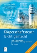 Cover: K&ouml;rperschaftsteuer - leicht gemacht - Ewald v. Kleist Verlag