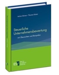 Abbildung von: Steuerliche Unternehmensbewertung - Erich Schmidt Verlag