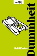 Cover: Dummheit - Kremayr & Scheriau