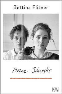 Abbildung von: Meine Schwester - Kiepenheuer & Witsch