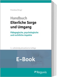 Abbildung von: Handbuch Elterliche Sorge und Umgang (E-Book) - Reguvis Fachmedien