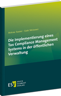 Cover: Die Implementierung eines Tax Compliance Management Systems in der &ouml;ffentlichen Verwaltung - Erich Schmidt Verlag