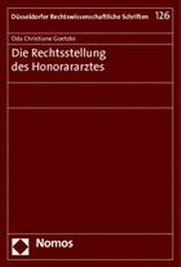 Abbildung von: Die Rechtsstellung des Honorararztes - Nomos