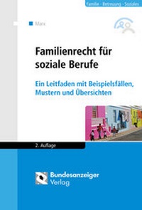 Abbildung von: Familienrecht für soziale Berufe - Reguvis Fachmedien