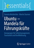 Cover: Ubuntu - Mandela f&uuml;r F&uuml;hrungskr&auml;fte - Springer Gabler