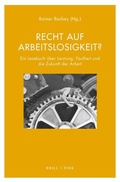 Cover: Recht auf Arbeitslosigkeit? - Brill Deutschland