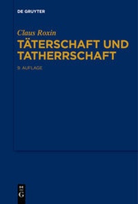 Enlarge image Cover: Täterschaft und Tatherrschaft - De Gruyter
