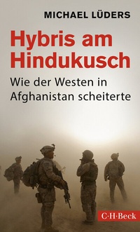 Abbildung von: Hybris am Hindukusch - C.H.BECK
