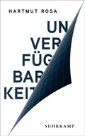 Cover: Unverf&uuml;gbarkeit - Suhrkamp