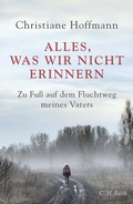 Cover: Alles, was wir nicht erinnern - C.H.BECK